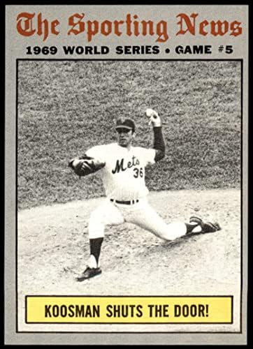 1970 Topps 309 1969-Es World Series - Játék 5 - Koosman Becsukódott az Ajtó Jerry Koosman New York/Baltimore Mets/Orioles