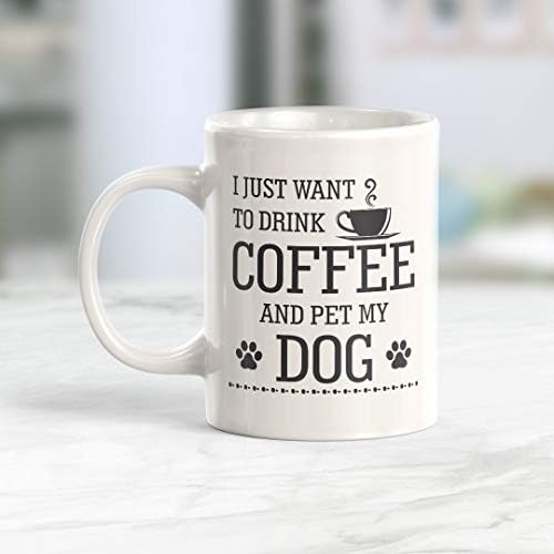 Én Csak azt Akarom, Hogy Igyon Kávét, Majd simogatni A Kutyát 11oz Bögre - Vicces Újdonság Szuvenír