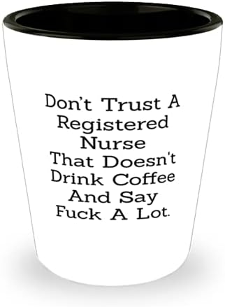 Ne bízz meg egy Nővér, aki nem iszik kávét, majd baszd meg sok Vicces Nővér Shotglass, a Nővér 1.5 oz Poharat a Eszpresszó,